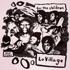 Lo Village - For The Children