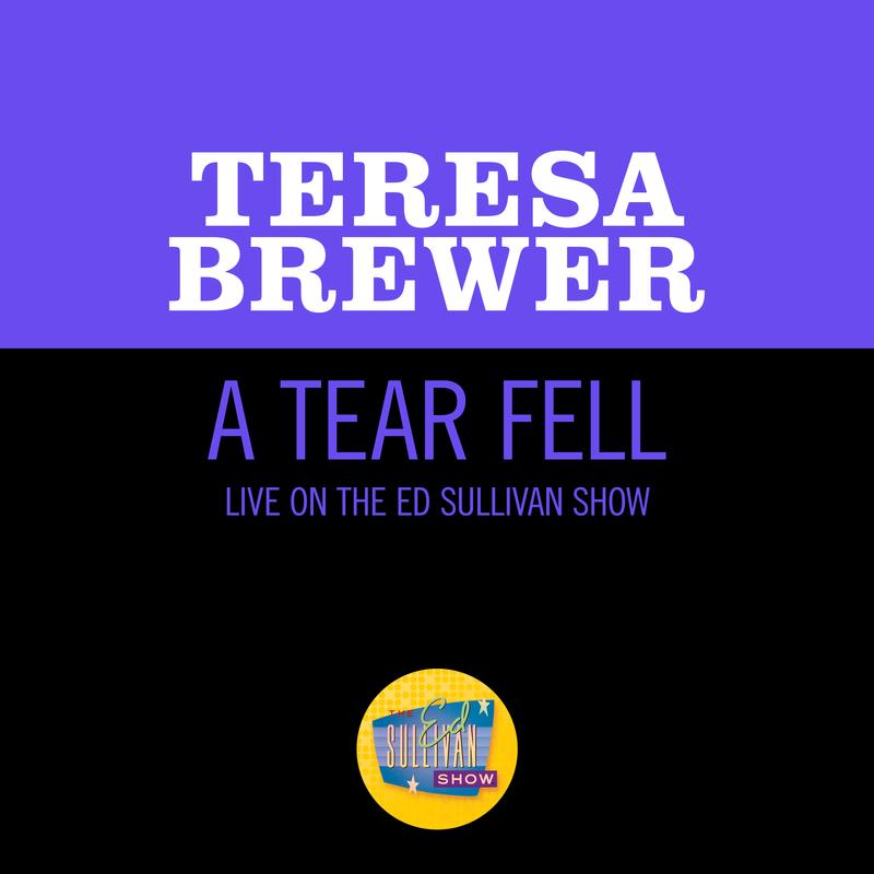 A Tear Fell (Live On The Ed Sullivan Show, April 1, 1956)