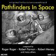 Pathfinders in Space Trilogy and More (Original Motion Picture Soundtrack)