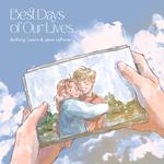 Best Days of Our Lives专辑