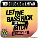 Let The Bass Kick In Miami Bitch (Remixes)专辑