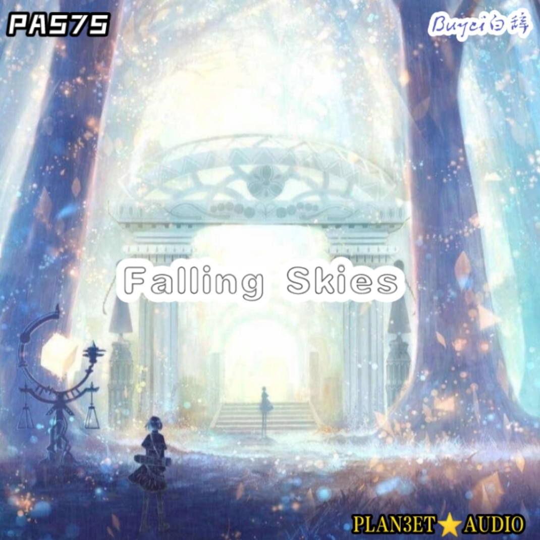 Falling Skies【2 Years Of Plan3et 07】