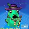 Clicklak - Water My Fish