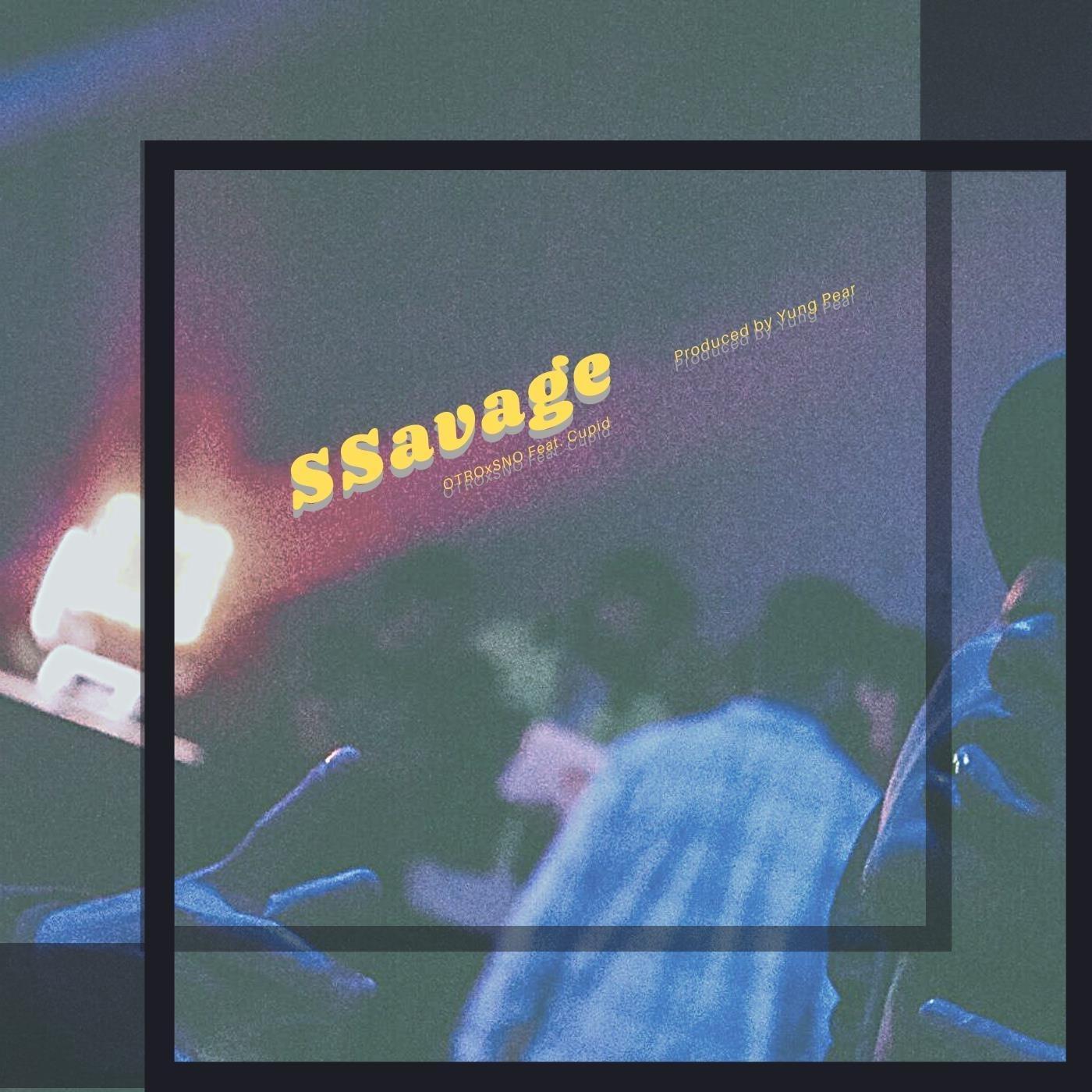 Ssavage (feat. Cupid)