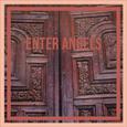 Enter Angels