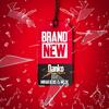 Danko Damiano - Brand new (feat. Mirakulus & ML2K)