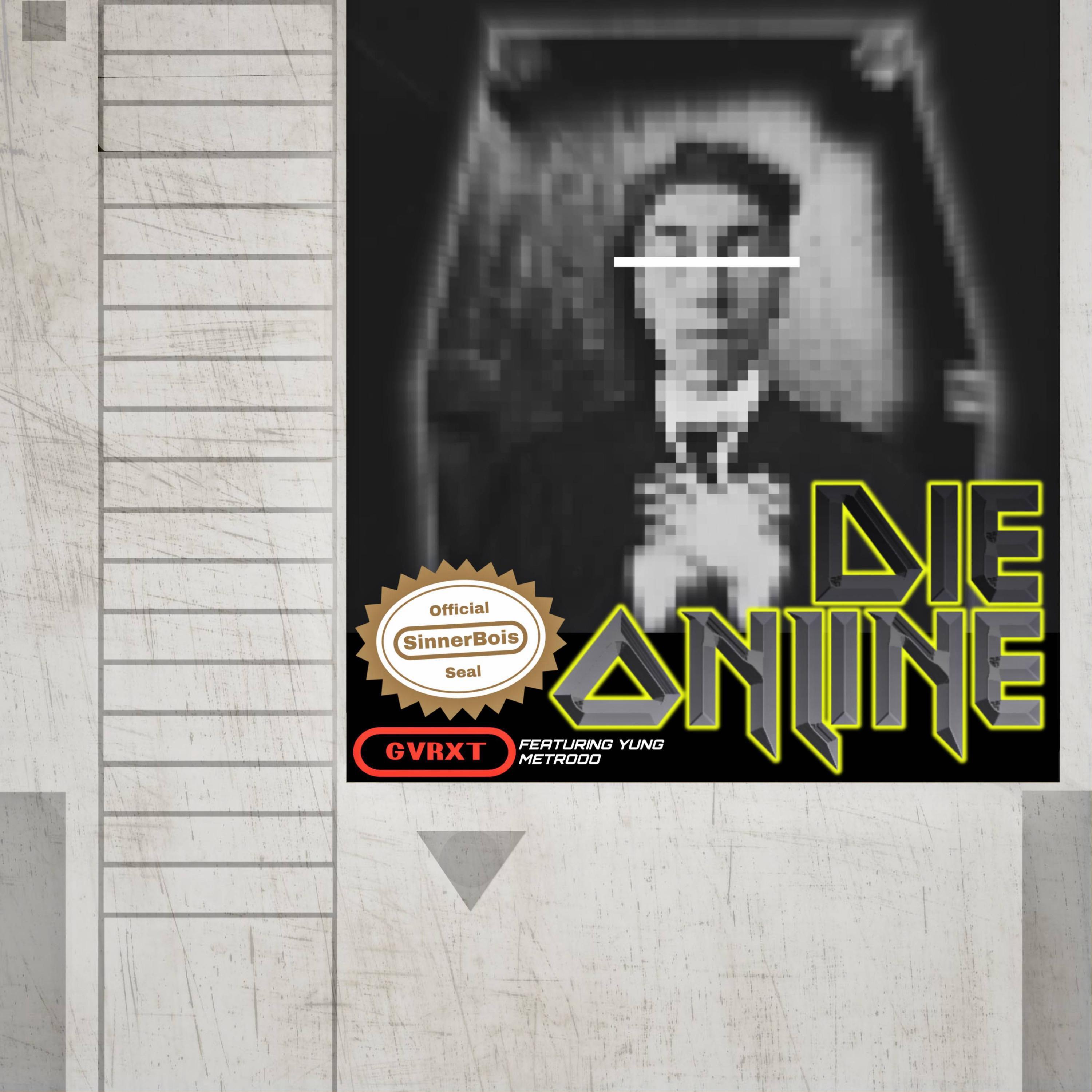 DIE ONLINE (feat. Itsmetrooo)