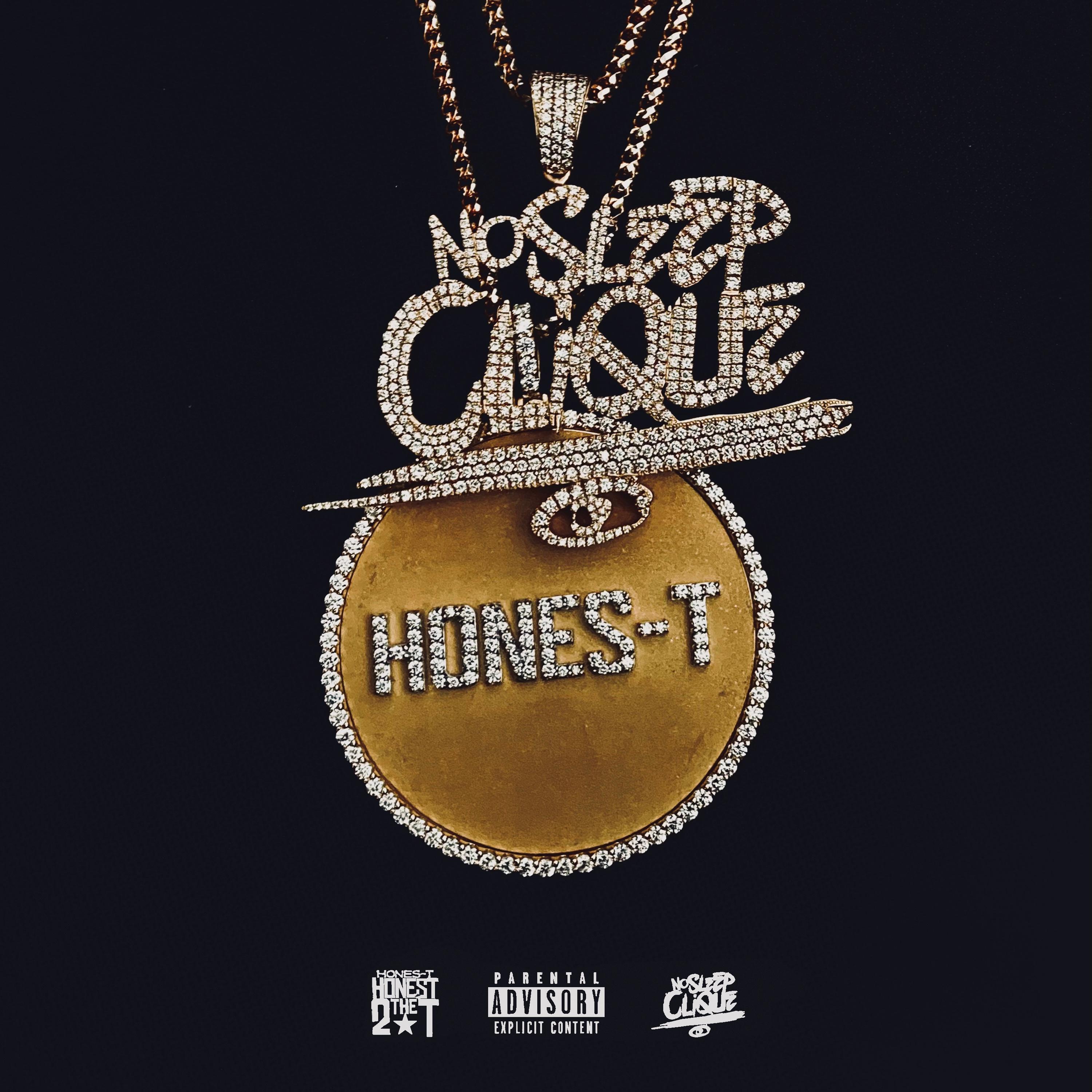 Hones T - No Sleep Clique (feat. Bobby Shmurda)