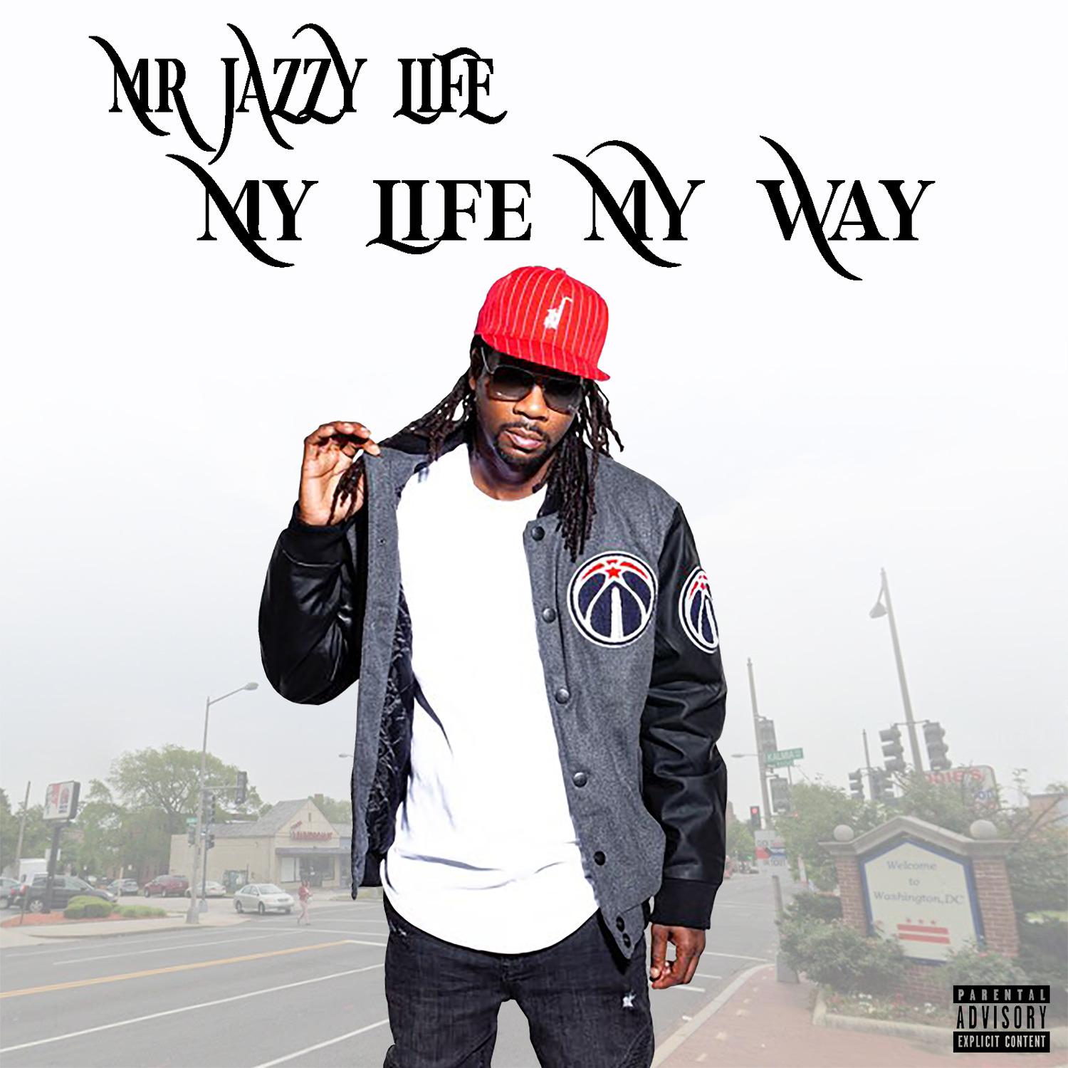 Mr Jazzy Life - Ain’t Me