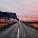 slow it down专辑