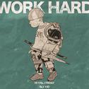 Work Hard专辑