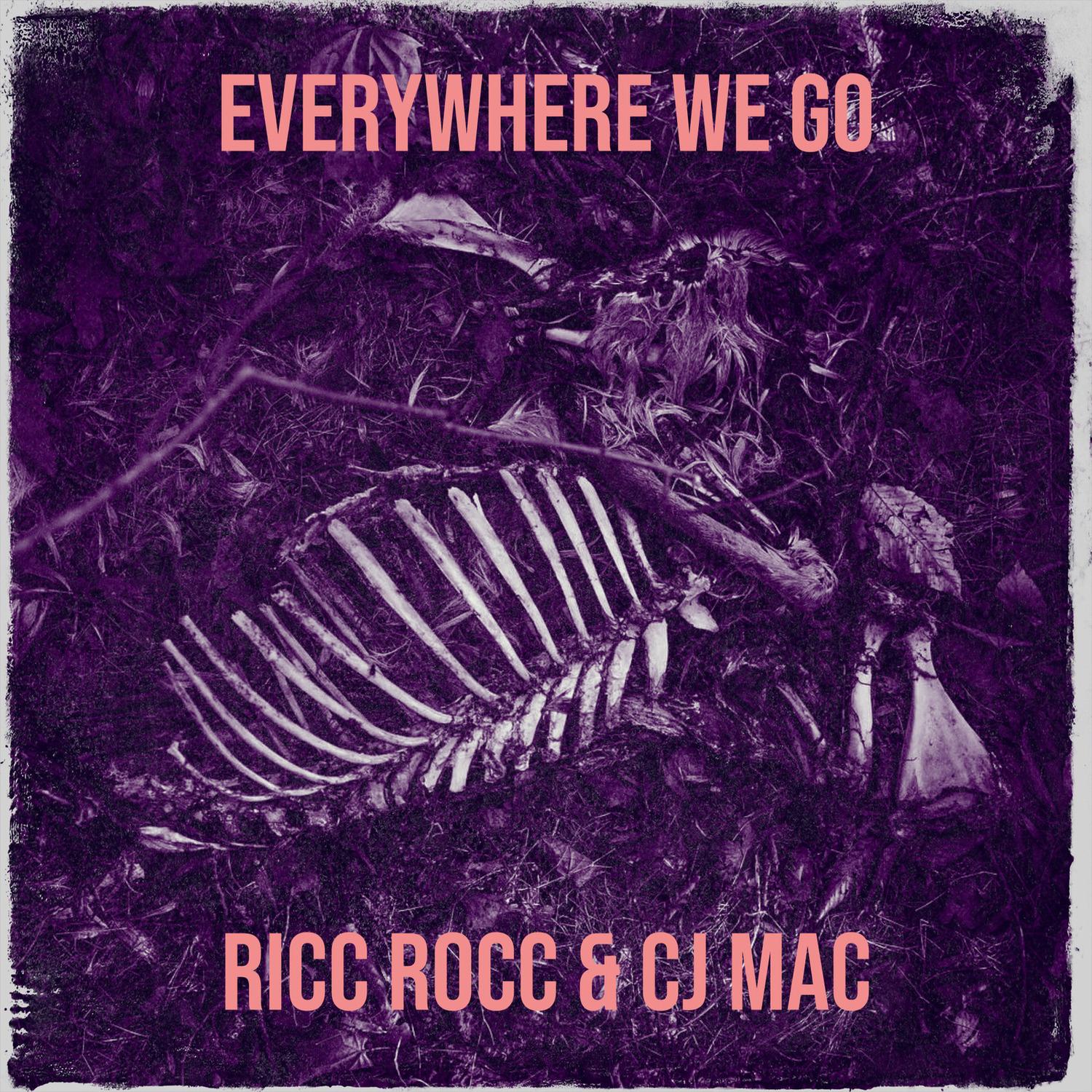 Everywhere We Go