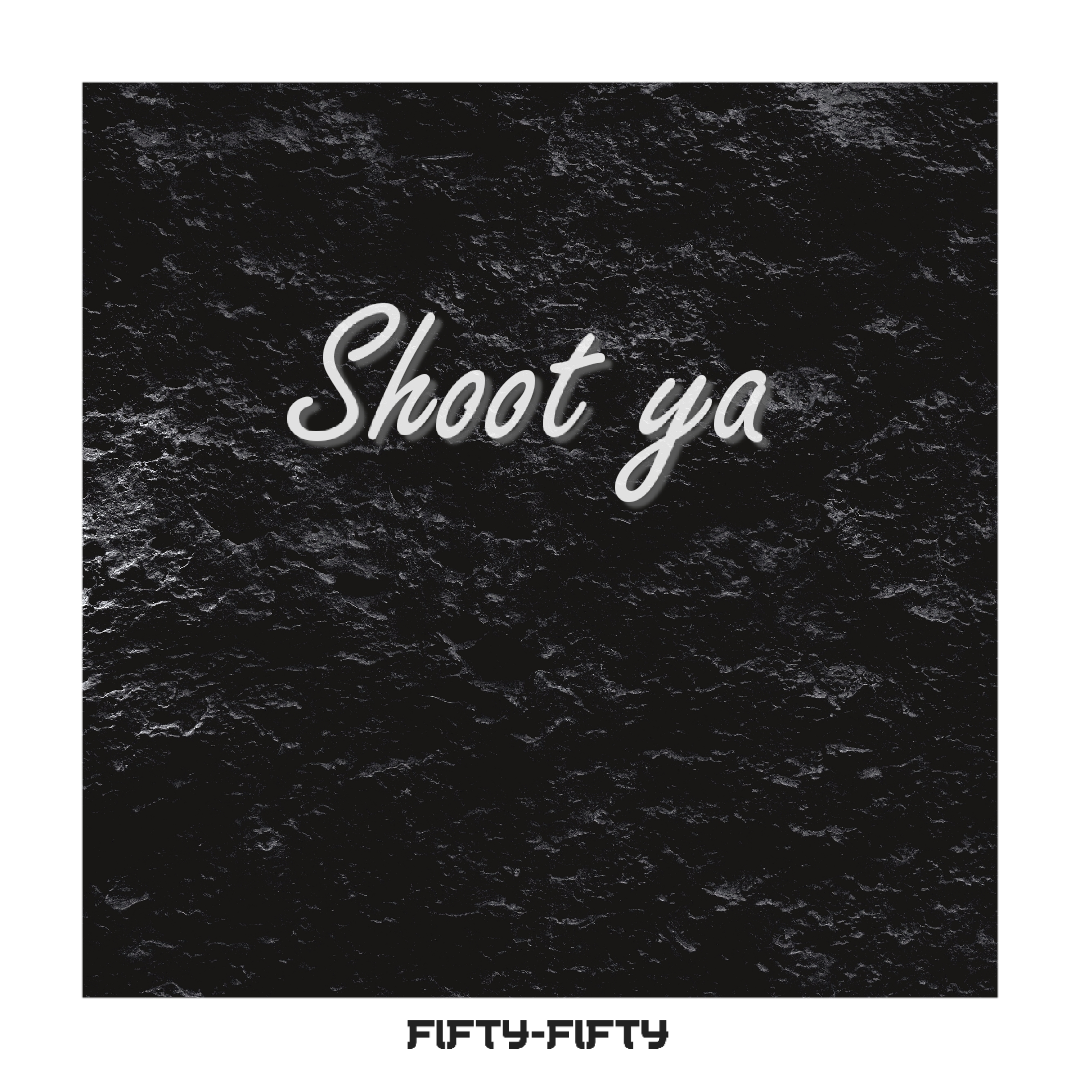 【FREE】"Shoot ya"