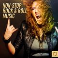 Non - Stop Rock & Roll Music