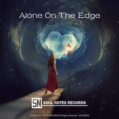 Alone On The Edge（孤际）