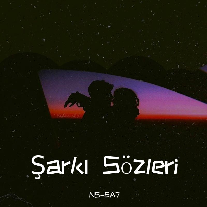 Şarkı Sözleri
