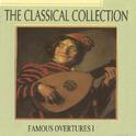 The Classical Collection, Famous Overtures I专辑