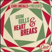 Caro Emerald Presents: Drum Rolls & Heartbreaks