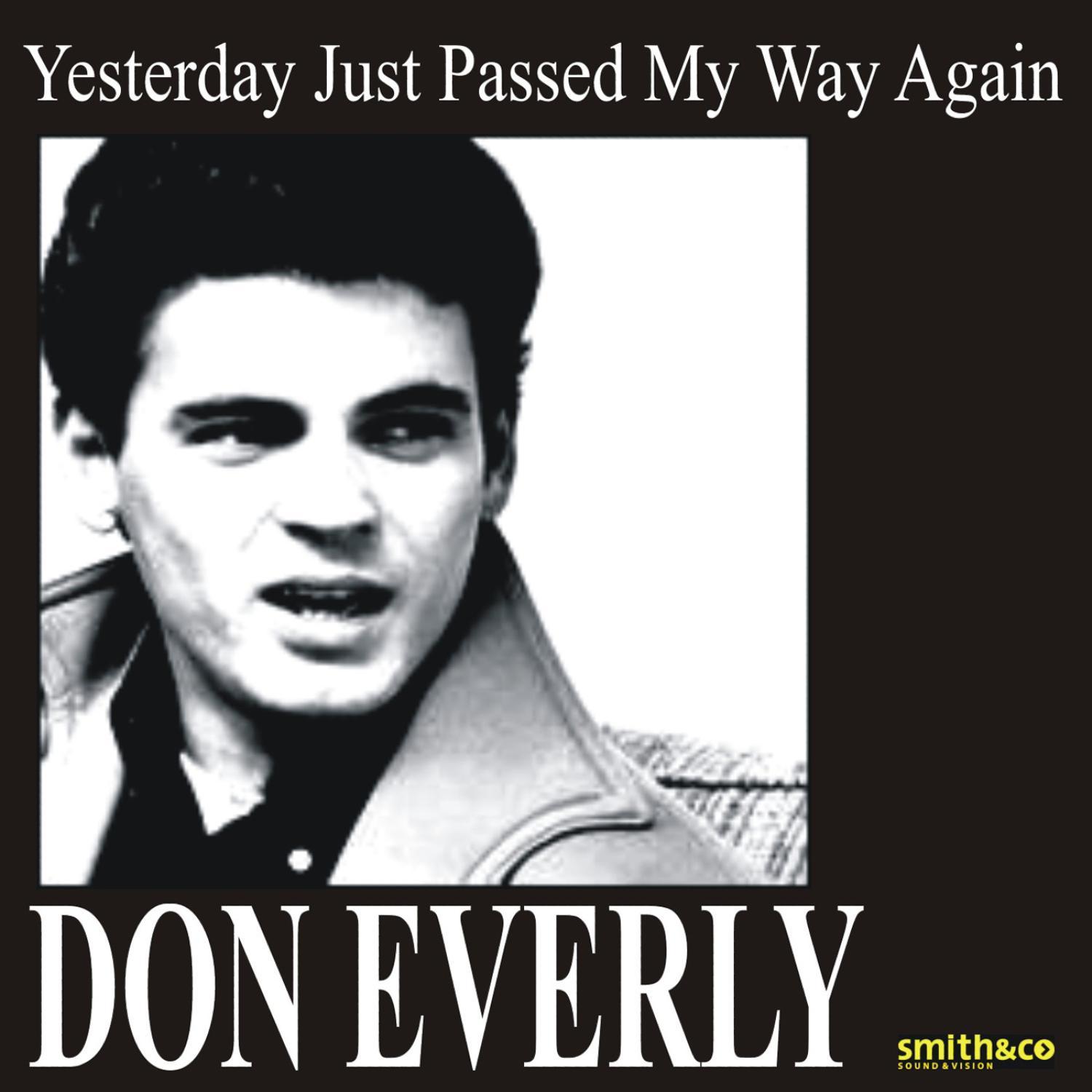 Yesterday Just Passed My Way