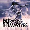 Betraying The Martyrs