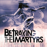 Betraying The Martyrs专辑