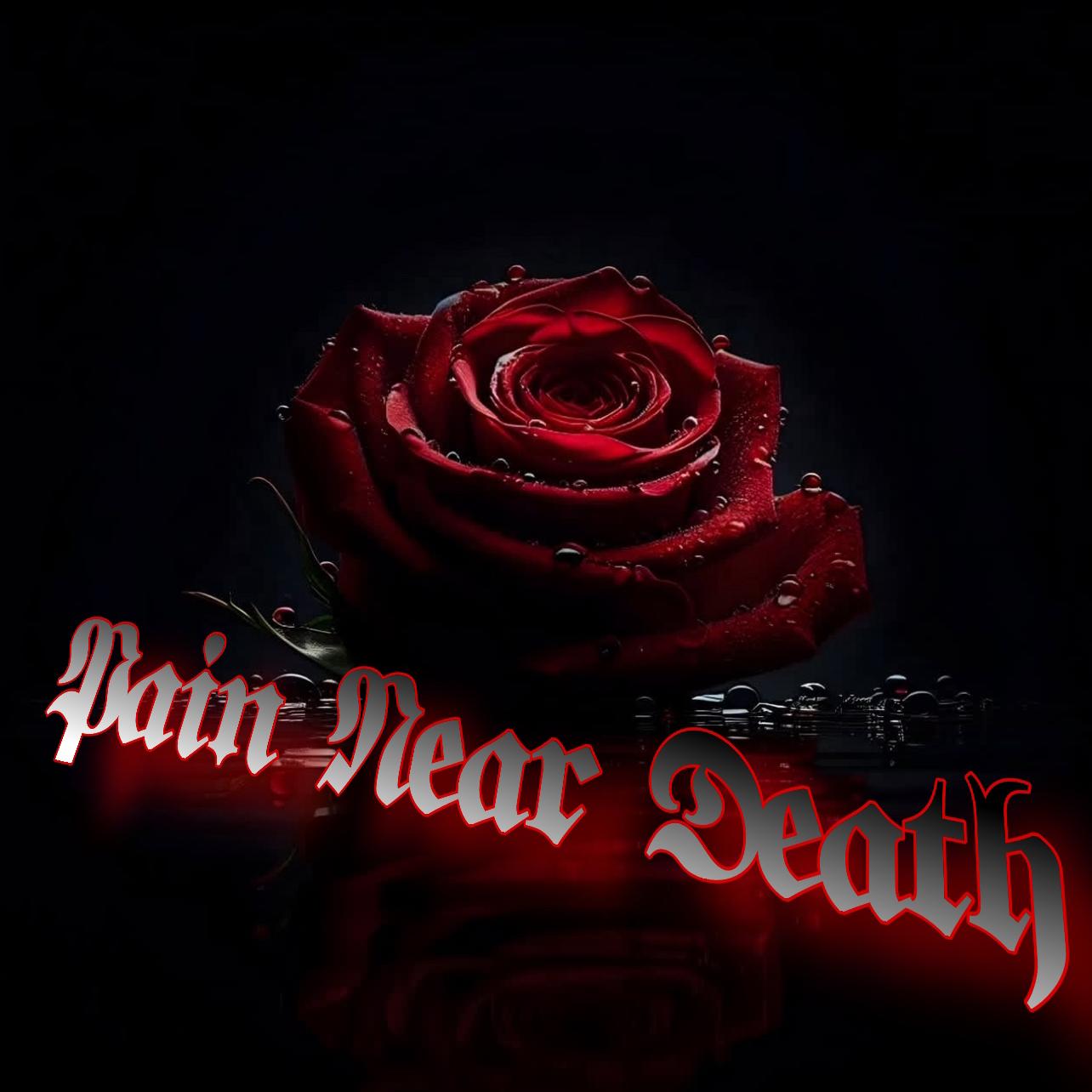 Pain Near Death Part.2