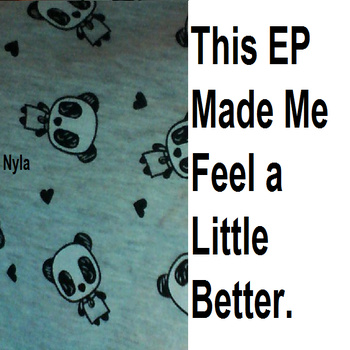 This EP Made Me Feel a Little Better专辑