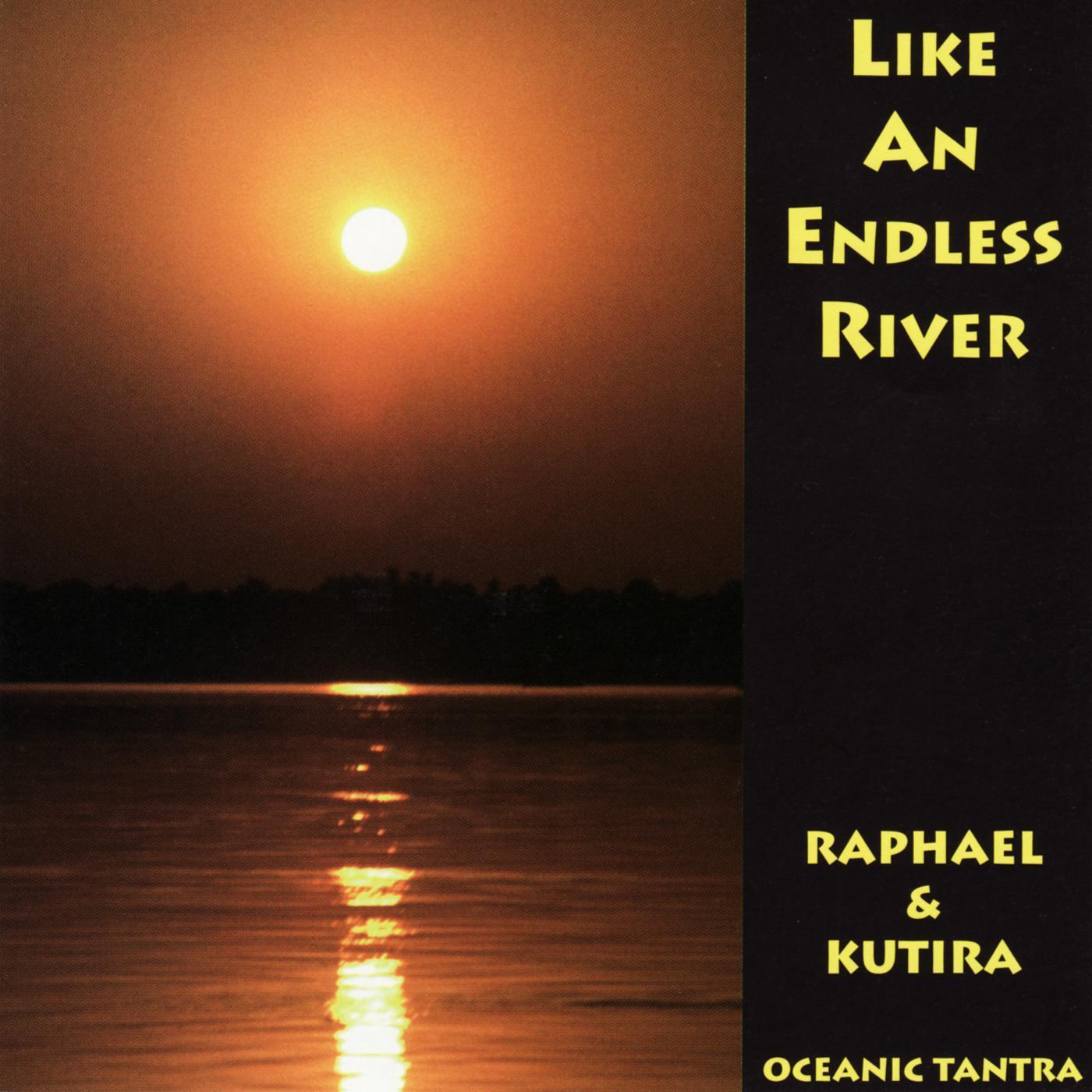 Like An Endless River