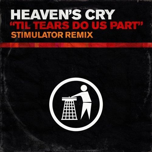 Til Tears Do Us Part (Stimulator Remix)