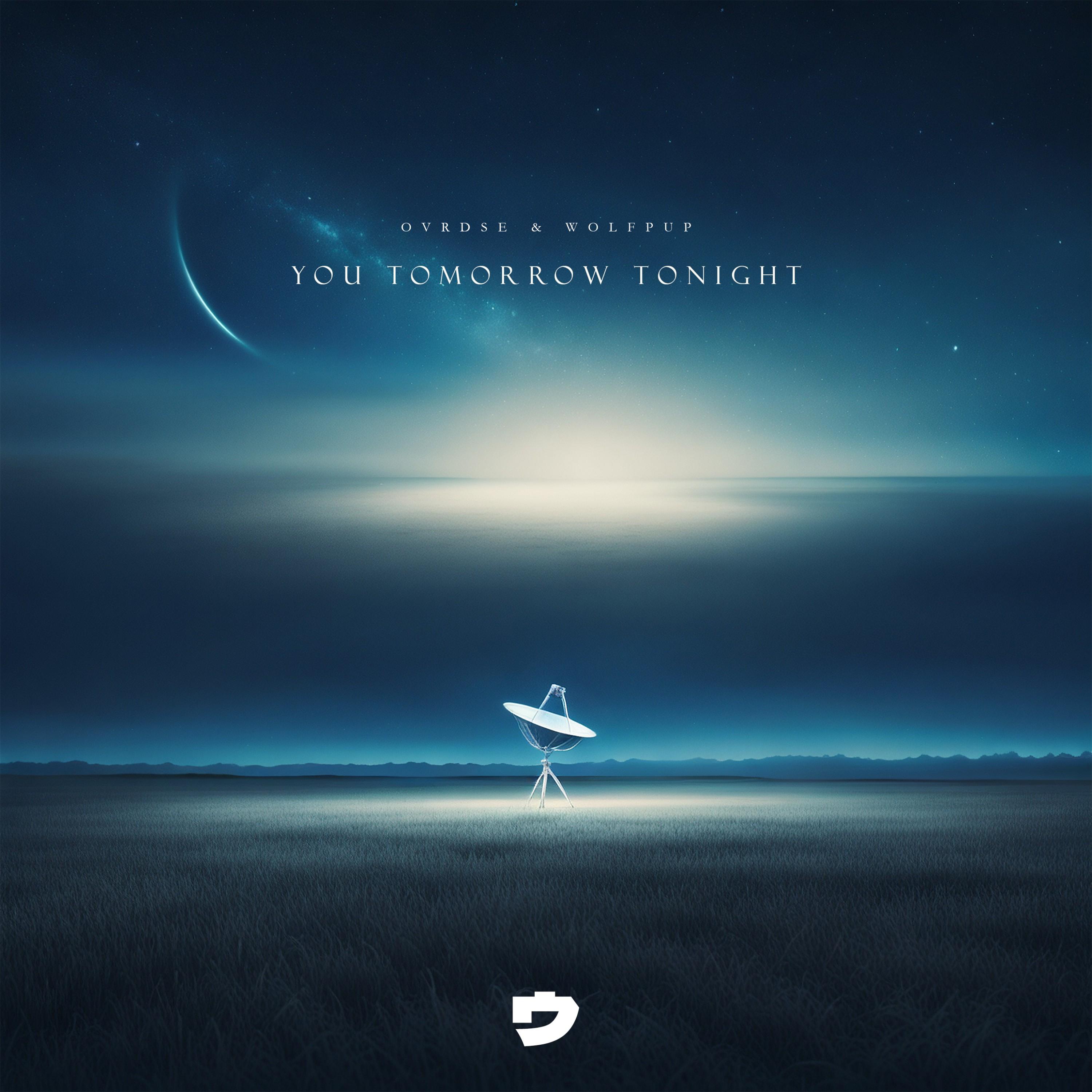 You Tomorrow Tonight