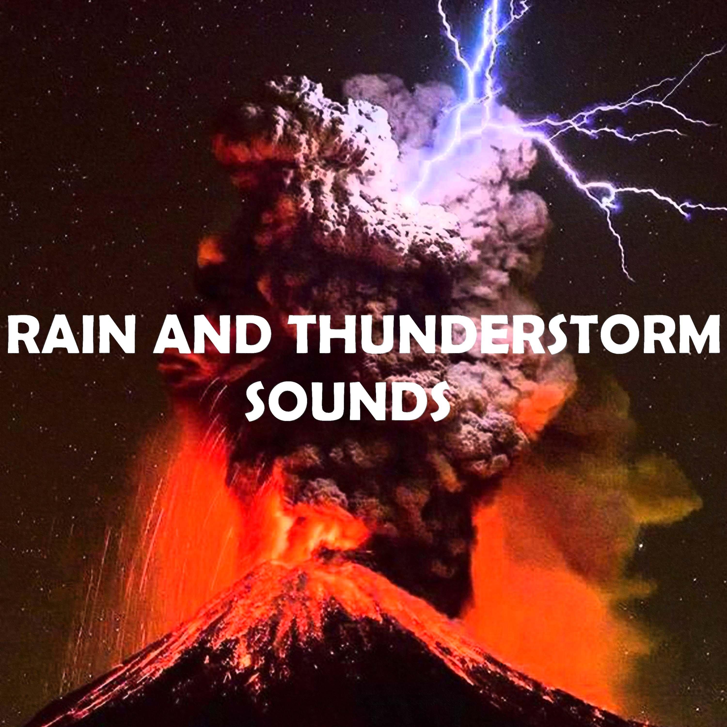Rain and Thunderstorm Sounds