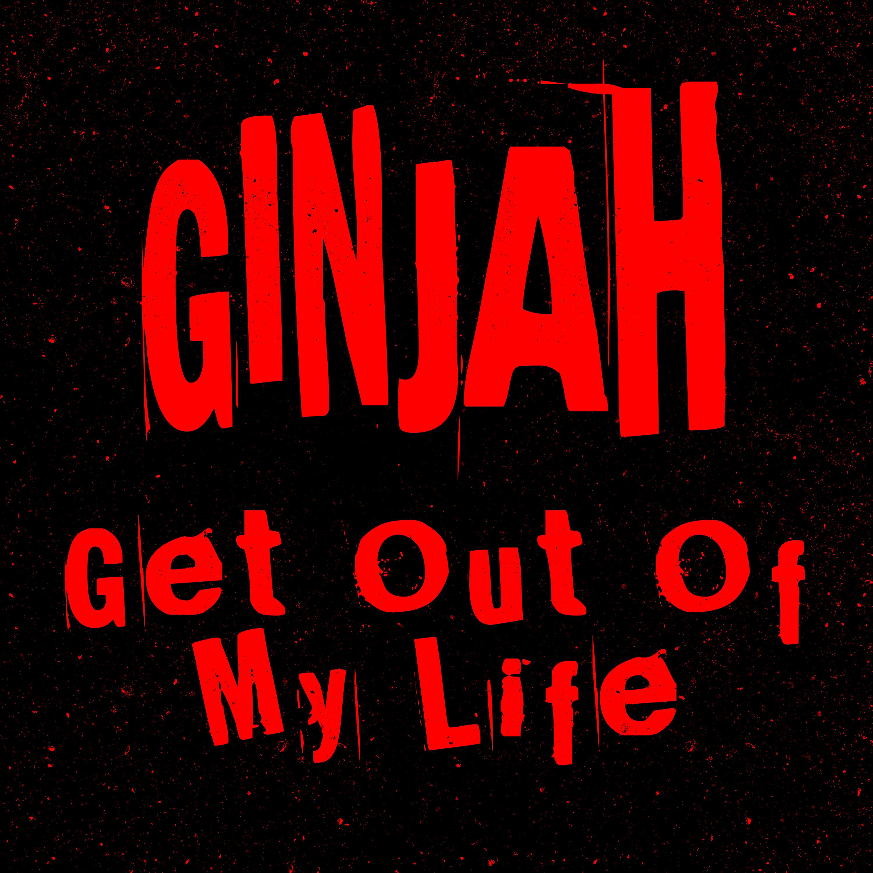 Get Out My Life