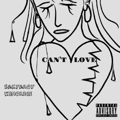 CAN'T LOVE (feat. WINorDIE)