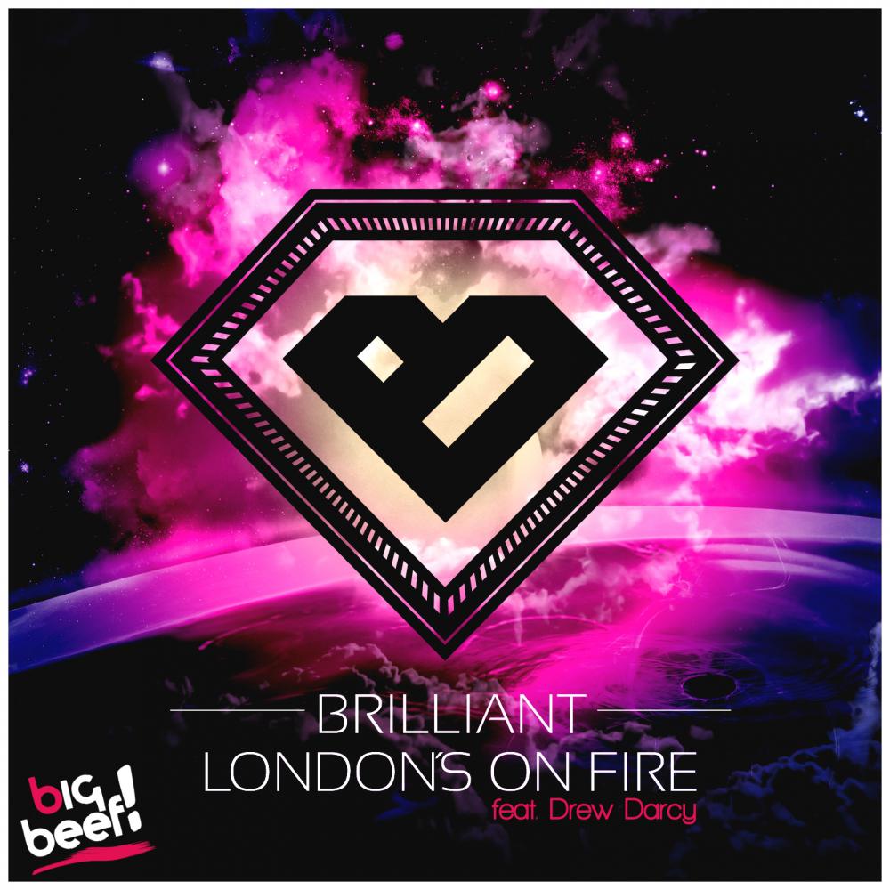 Brilliant - Londons On Fire (Vocal Mix)