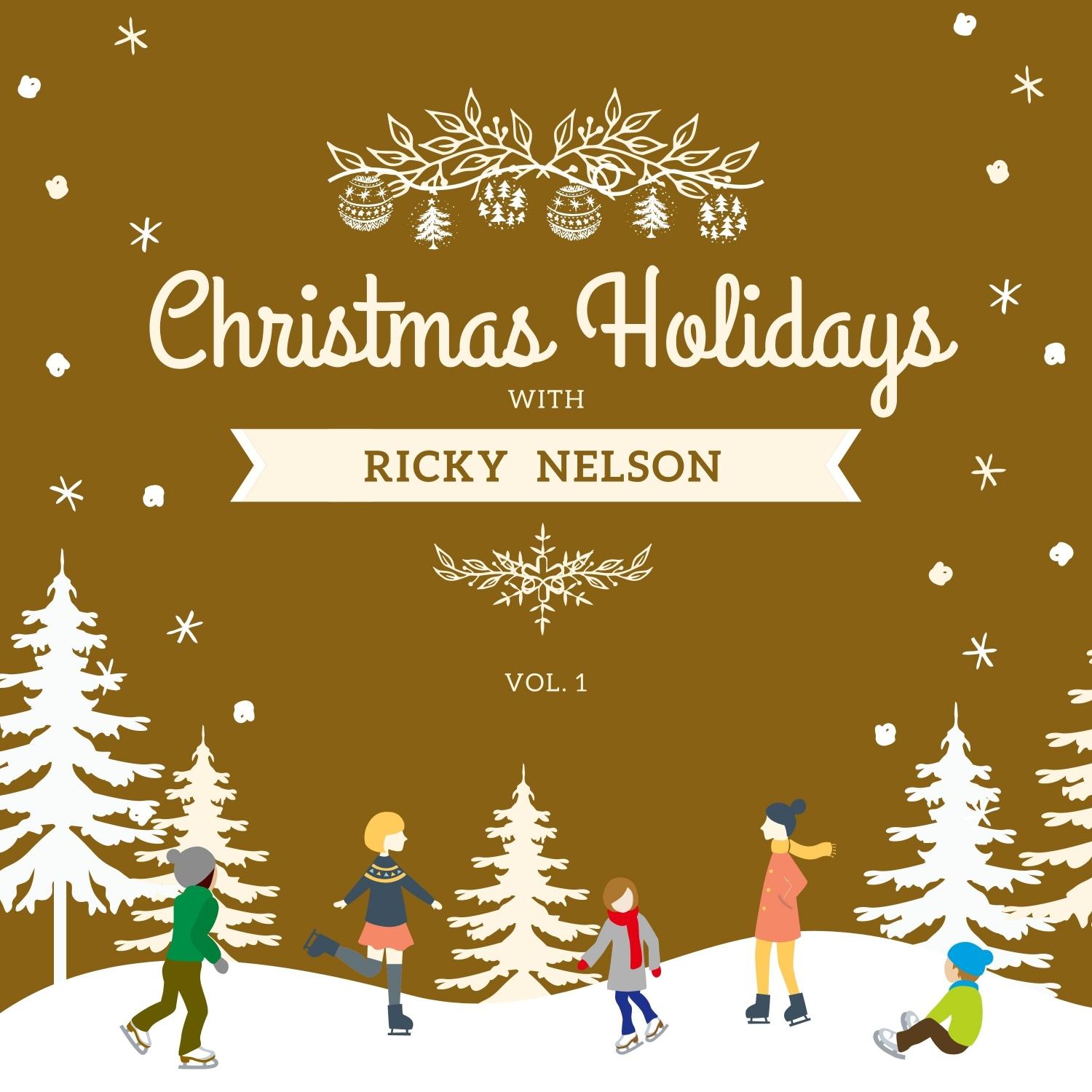 Christmas Holidays with Ricky Nelson, Vol. 1
