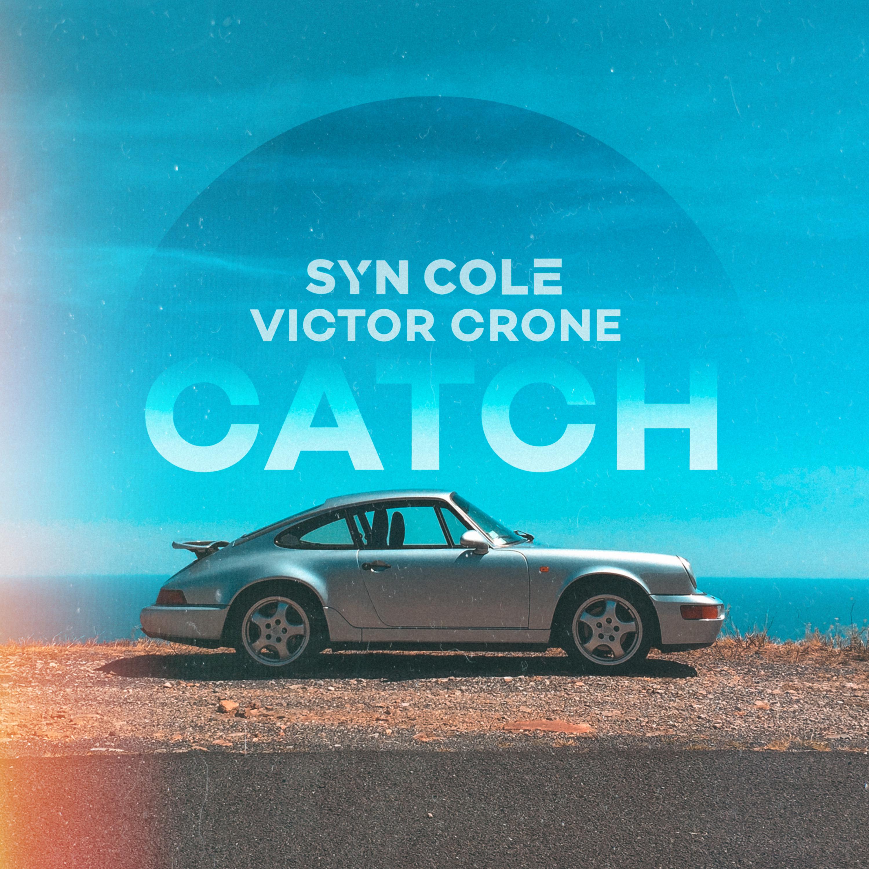 Syn Cole - Catch