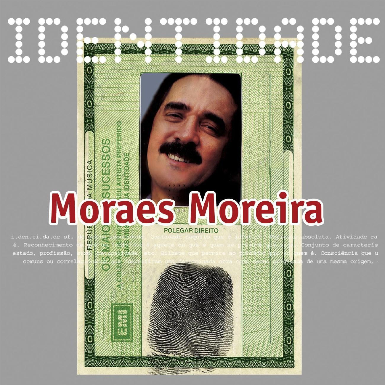 Identidade - Moraes Moreira