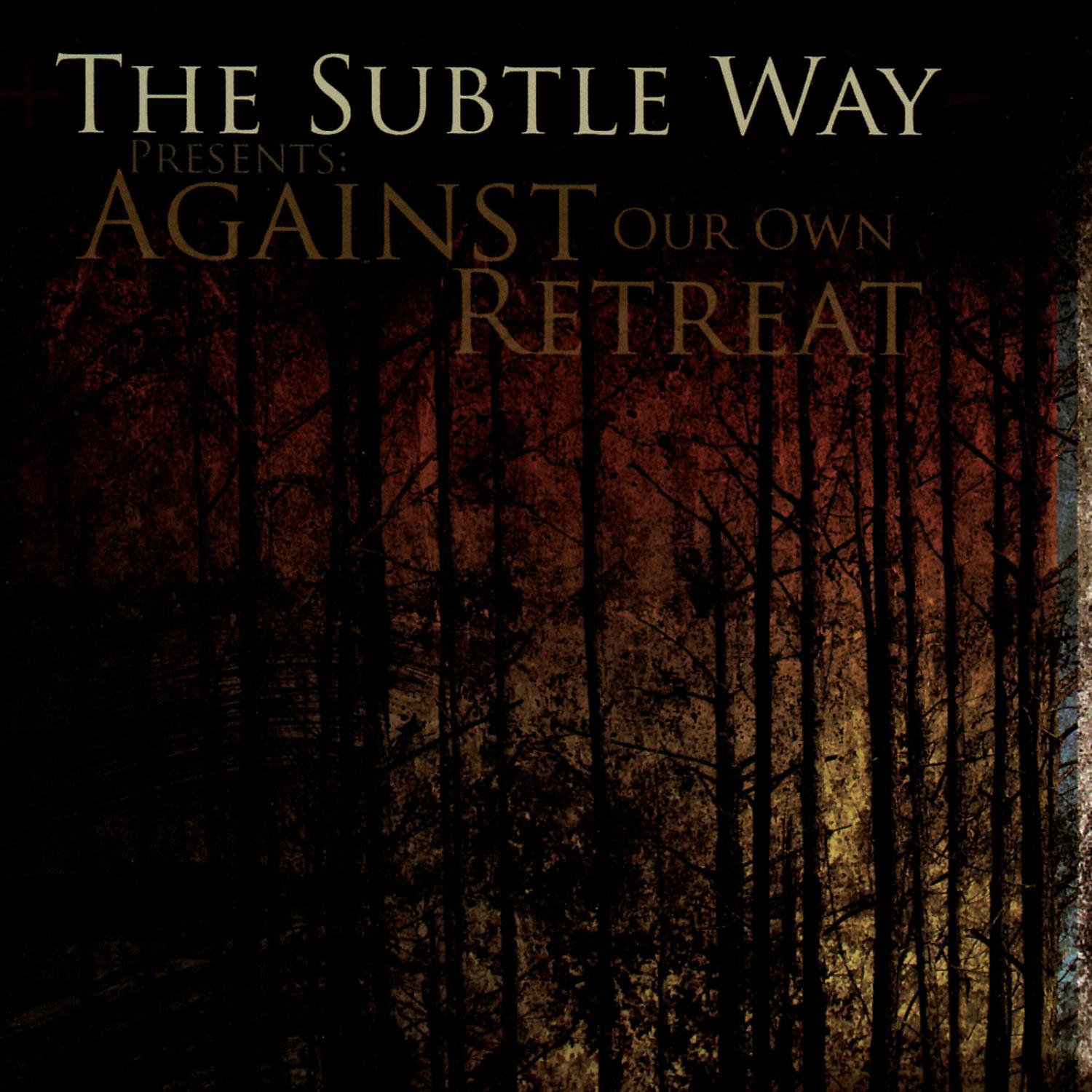 Against Our Own Retreat