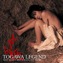 TOGAWA LEGEND Self Select Best & Rare 1979-2008专辑