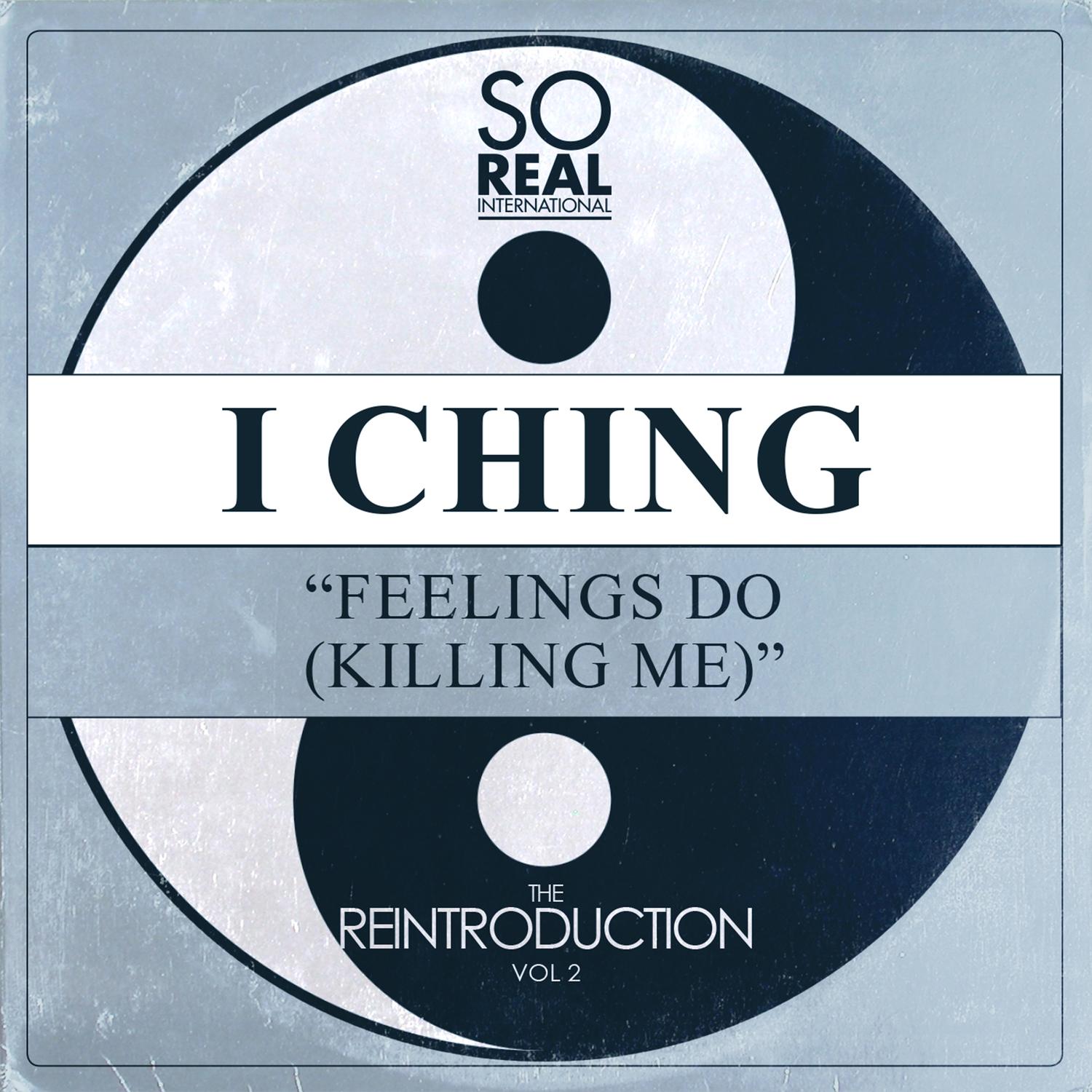 Feelings Do (Killin Me)