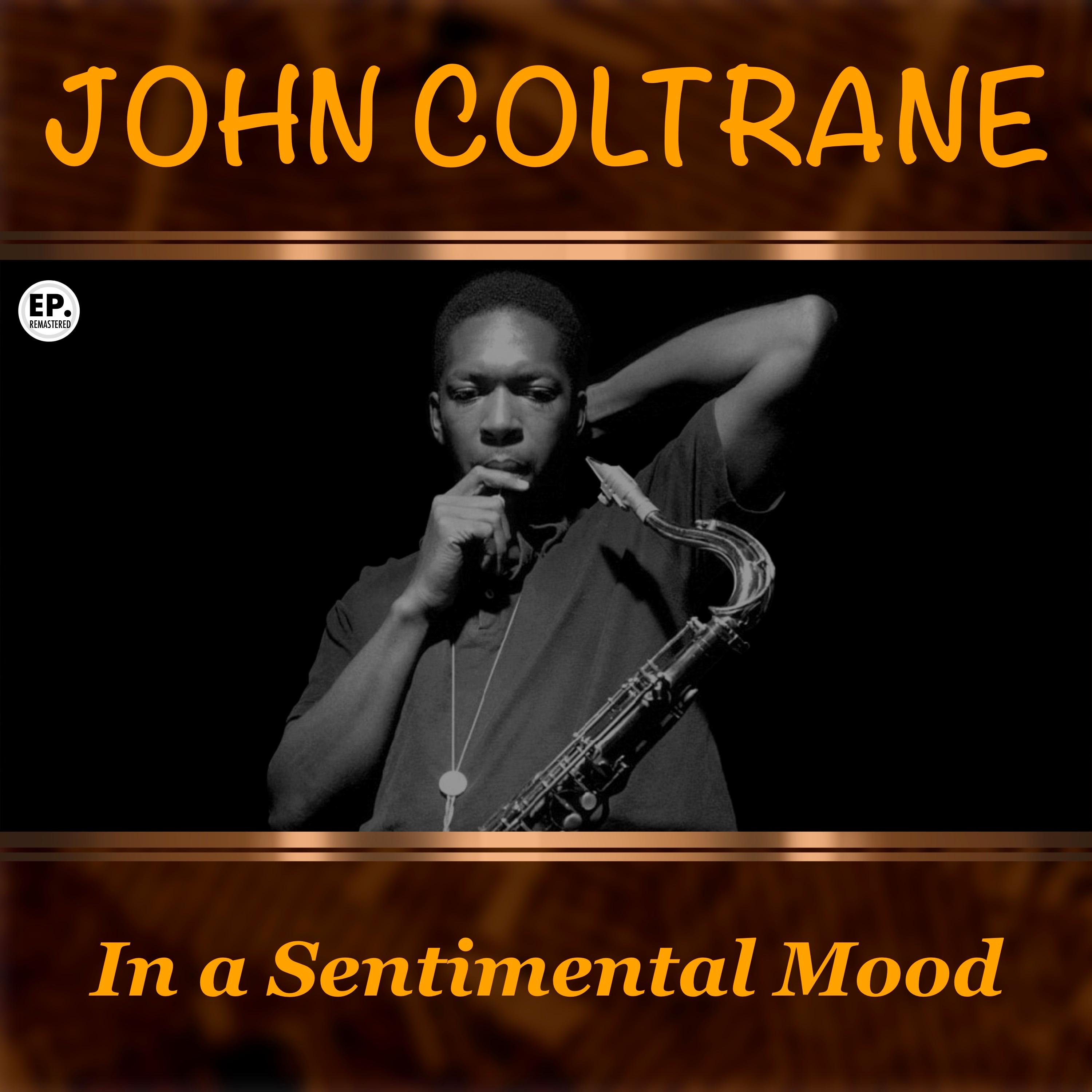 In a Sentimental Mood (Remastered)