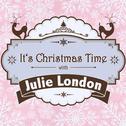 It's Christmas Time with Julie London