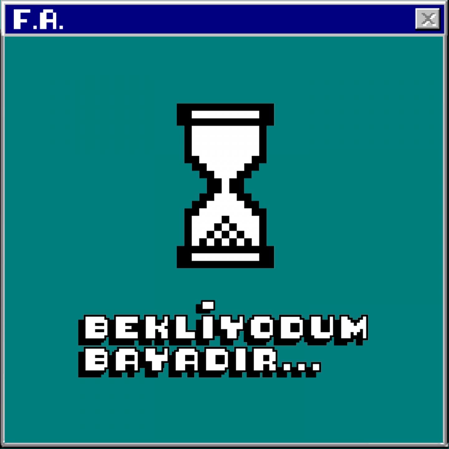 Bekliyodum Bayadır