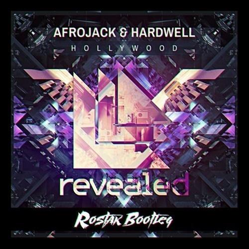 Hollywood (Rostak Bootleg)
