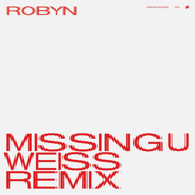 Missing U (Weiss Remix)专辑