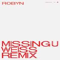 Missing U (Weiss Remix)