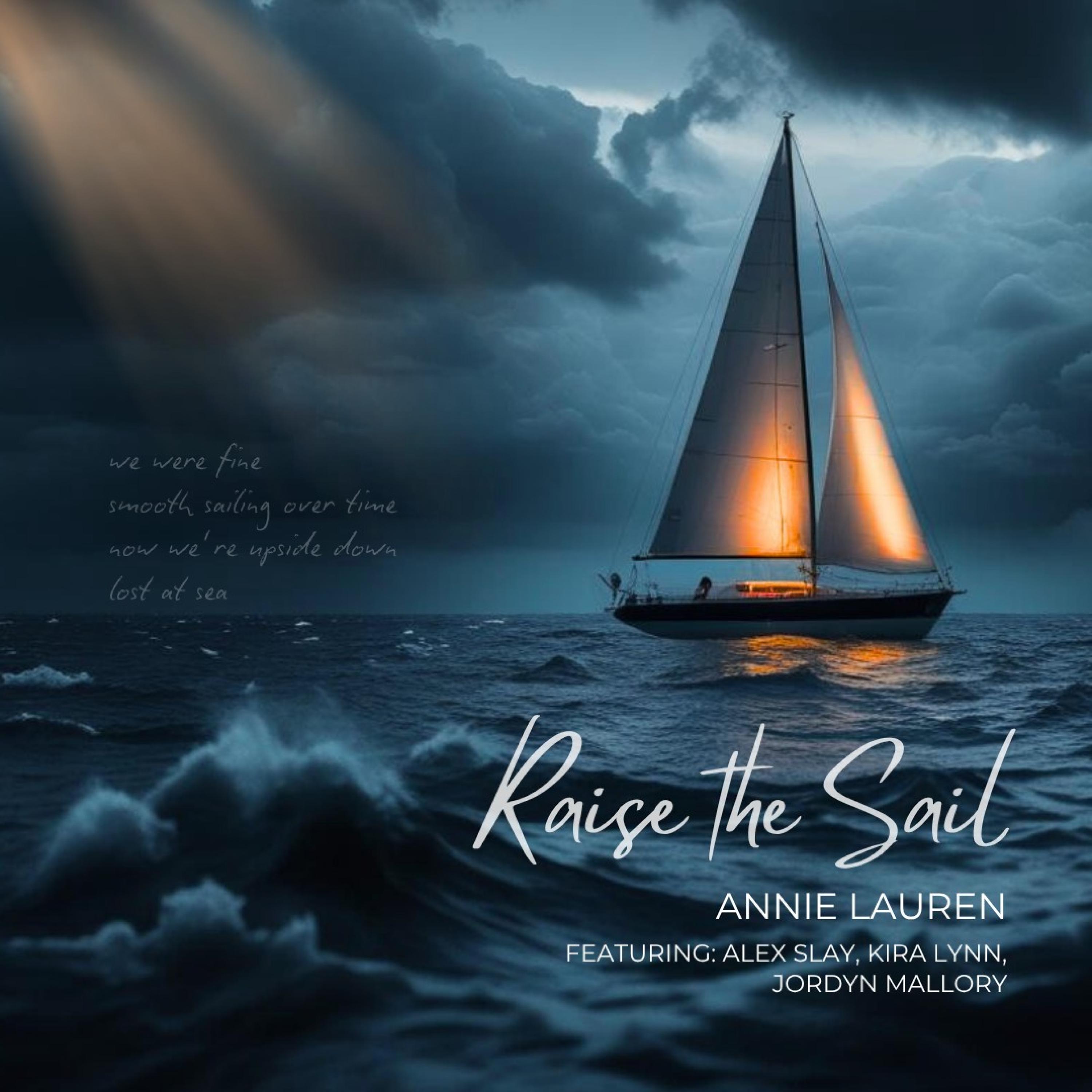 Raise The Sail (feat. Jordyn Mallory, Kira Lynn & Alex Slay)