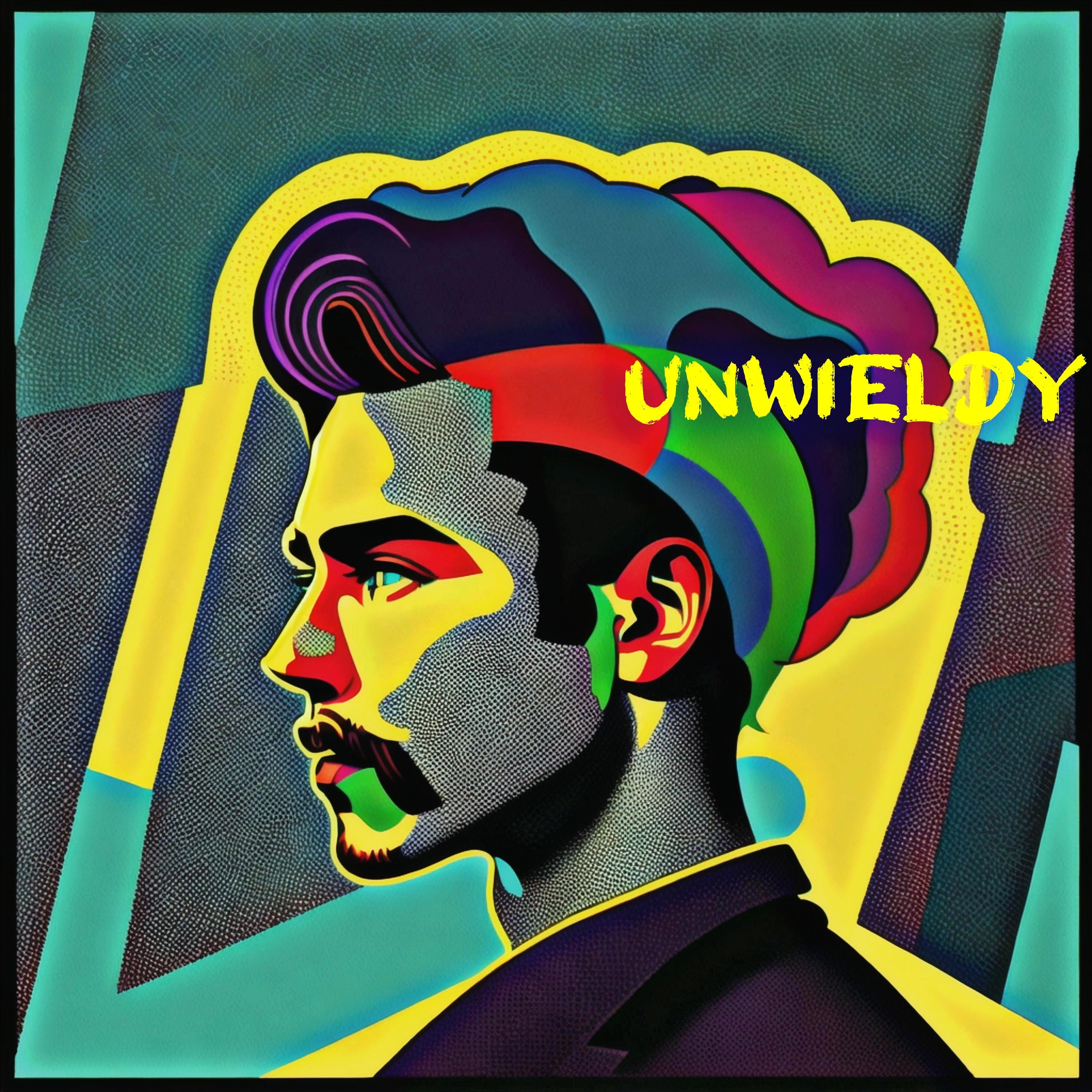 Unwieldy
