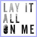 Lay It All On Me (Just Belforth Bootleg)