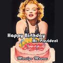 Happy Birthday Mr. President